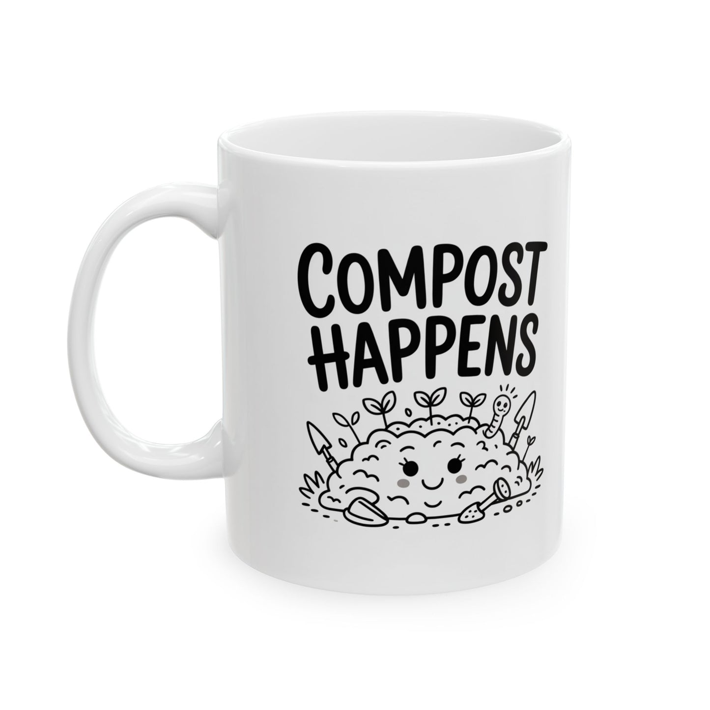 Compost Happens Ceramic Mug for Garden Lovers, Perfect Gift for Plant Enthusiasts!
