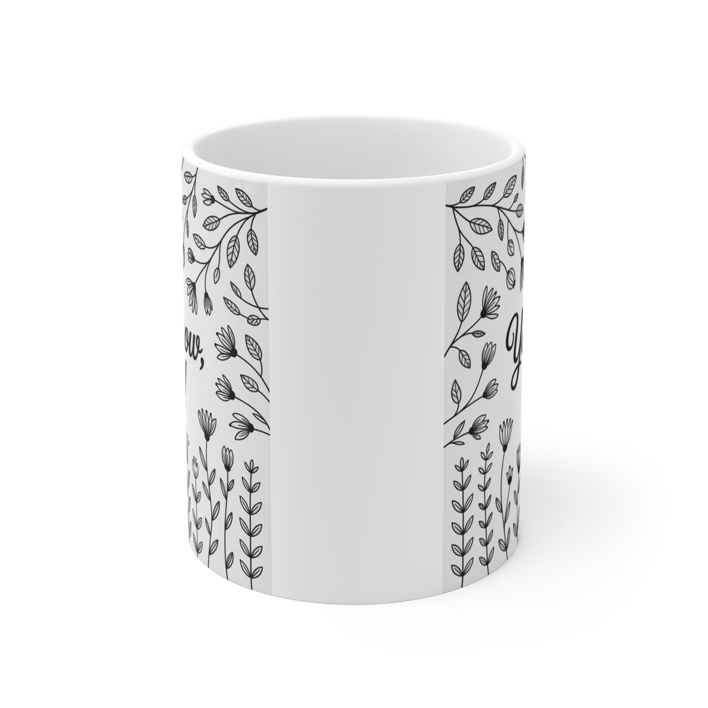 Inspirational Floral Mug, You Grow Girl Coffee Cup, Gifts for Her, Home Decor, Motivational Drinkware